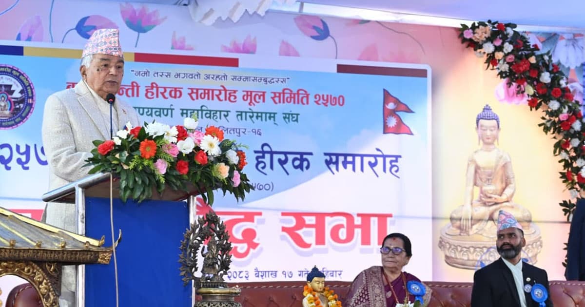 बुद्धका सन्देश नै शान्ति र समृद्धिका आधार: राष्ट्रपति